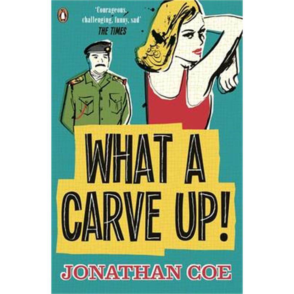 What a Carve Up! (Paperback) - Jonathan Coe